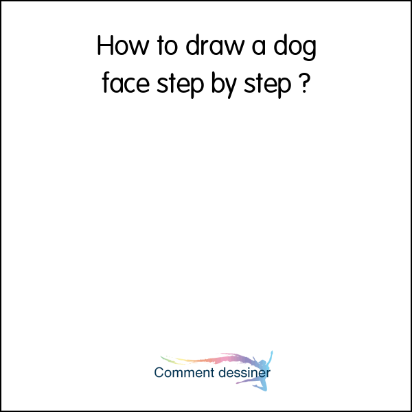 How to draw a dog face step by step